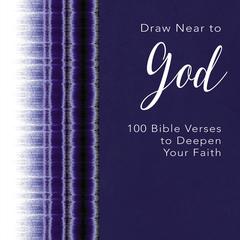 Draw Near to God by Zondervan audiobook