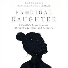 Prodigal Daughter by Rob Koke audiobook
