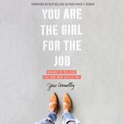 You Are the Girl for the Job by  Jess Connolly audiobook