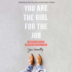 You Are the Girl for the Job by Jess Connolly audiobook