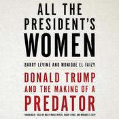 All the President's Women by  Barry Levine audiobook