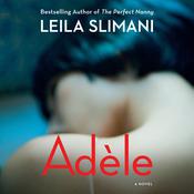 Adèle by  Leila Slimani audiobook