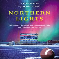 Northern Lights by Cathy Parker audiobook