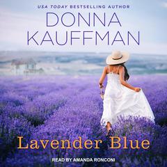 Lavender Blue by Donna Kauffman audiobook