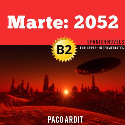 Marte: 2052 by Paco Ardit audiobook