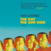 The Day the Sun Died by  Yan Lianke audiobook