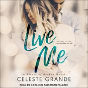 Live Me by  Celeste Grande audiobook