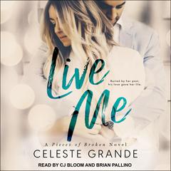 Live Me by Celeste Grande audiobook