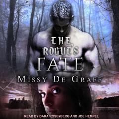 The Rogue's Fate by Missy De Graff audiobook