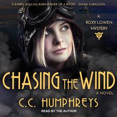Chasing the Wind by C. C. Humphreys audiobook