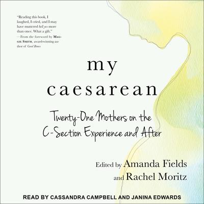 My Caesarean by various authors audiobook