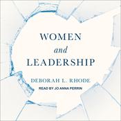 Women and Leadership by  Deborah L. Rhode audiobook