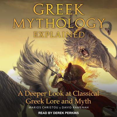 Greek Mythology Explained by Marios Christou audiobook