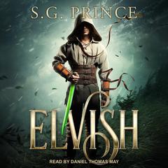 Elvish by S.G. Prince audiobook