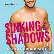 Sinking in the Shadows by  Alexandria Bishop audiobook