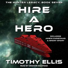 Hire a Hero by Timothy Ellis audiobook