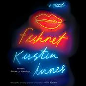 Fishnet by  Kirstin Innes audiobook