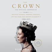 The Crown: The Official Companion, Volume 2 by  Robert Lacey audiobook