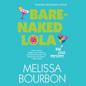 Bare-Naked Lola by  Melissa Bourbon audiobook