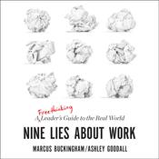 Nine Lies about Work by  Marcus Buckingham audiobook