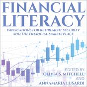 Financial Literacy by  Annamaria Lusardi audiobook