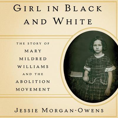 Girl in Black and White by Jessie Morgan-Owens audiobook