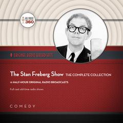 The Stan Freberg Show by Black Eye Entertainment audiobook