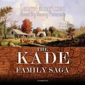 The Kade Family Saga, Vol. 2 by  Laurel Mouritsen audiobook