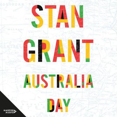 Australia Day by Stan Grant audiobook