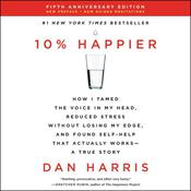 10% Happier Revised Edition by  Dan Harris audiobook