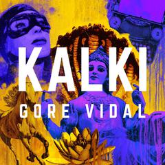 Kalki by Gore Vidal audiobook