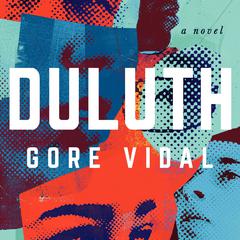 Duluth by Gore Vidal audiobook
