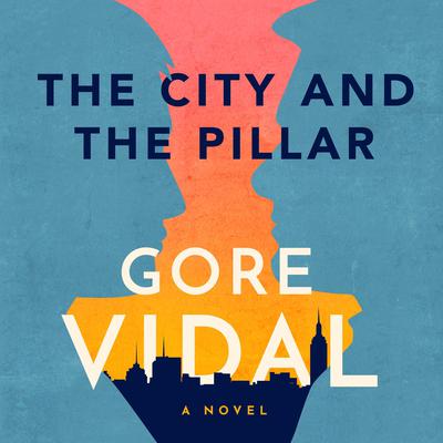 The City and the Pillar by Gore Vidal audiobook