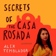 Secrets of the Casa Rosada by Alex Temblador audiobook