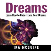 Dreams by  Ira McGuire audiobook