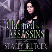 Claimed by the Assassins by  Stacey Brutger audiobook