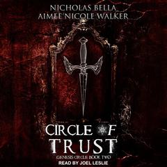 Circle of Trust by Aimee Nicole Walker audiobook