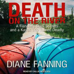 Death on the River by Diane Fanning audiobook
