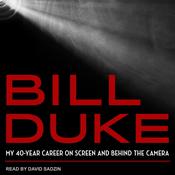 Bill Duke by  Bill Duke audiobook