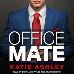 Office Mate by Katie Ashley audiobook