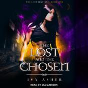 The Lost and the Chosen by  Ivy Asher audiobook