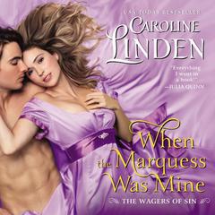 When the Marquess Was Mine by Caroline Linden audiobook