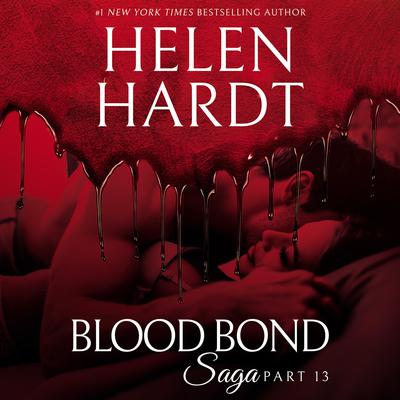 Blood Bond: 13 by Helen Hardt audiobook