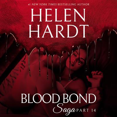 Blood Bond: 14 by Helen Hardt audiobook
