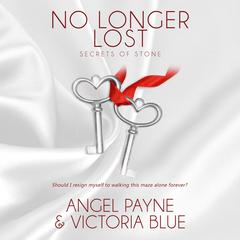 No Longer Lost by Angel Payne audiobook