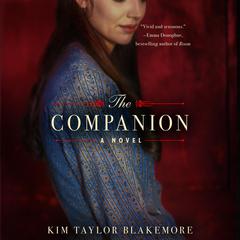 The Companion by Kim Taylor Blakemore audiobook
