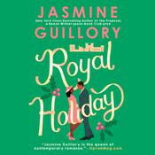 Royal Holiday by  Jasmine Guillory audiobook