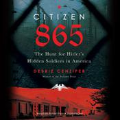 Citizen 865 by  Debbie Cenziper audiobook