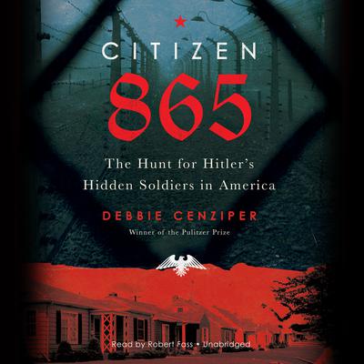 Citizen 865 by Debbie Cenziper audiobook