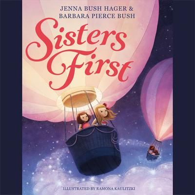 Sisters First by Jenna Bush Hager audiobook